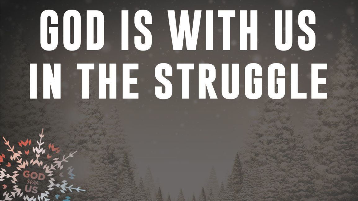 god with us in the struggle