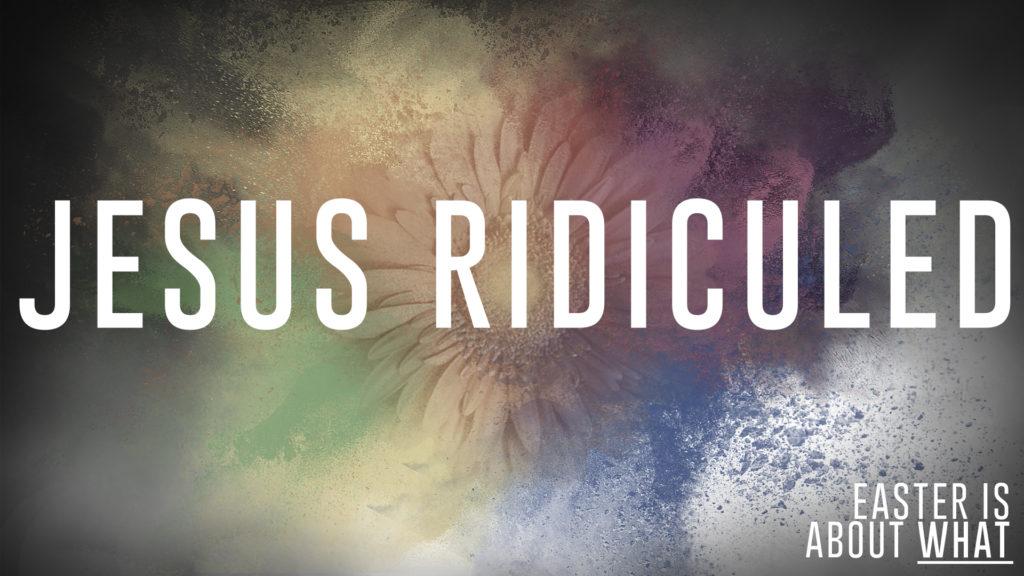 Colorful background that says 'Jesus ridiculed' redemption church plano texas Chris Fluitt dfw