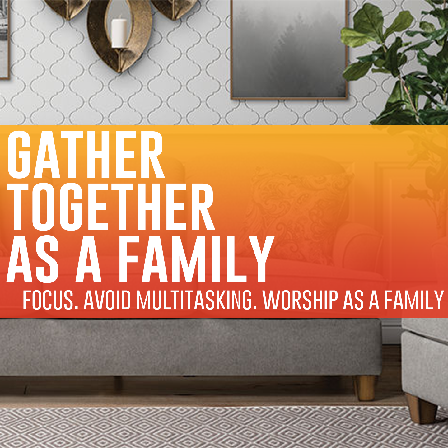 Family worship at home