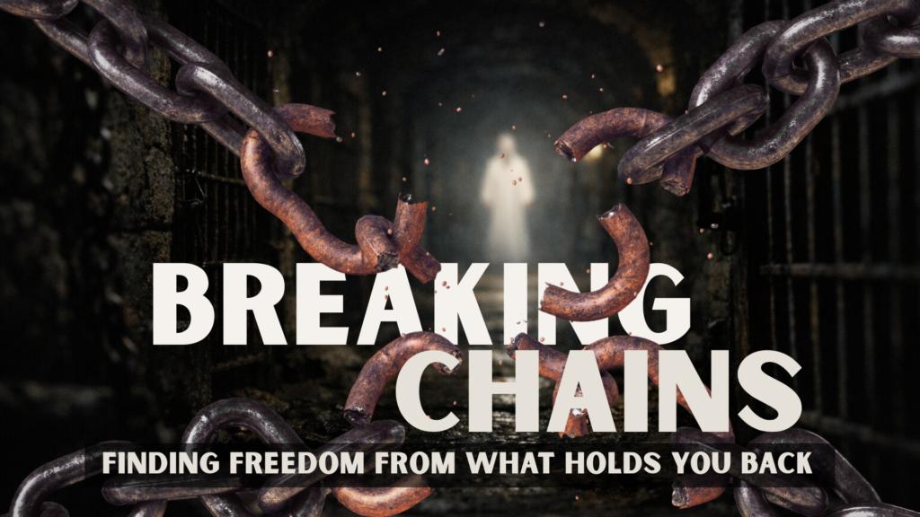 Breaking Chains sermon series about addiction, habits, shame, and finding freedom at Redemption Church in Plano Texas