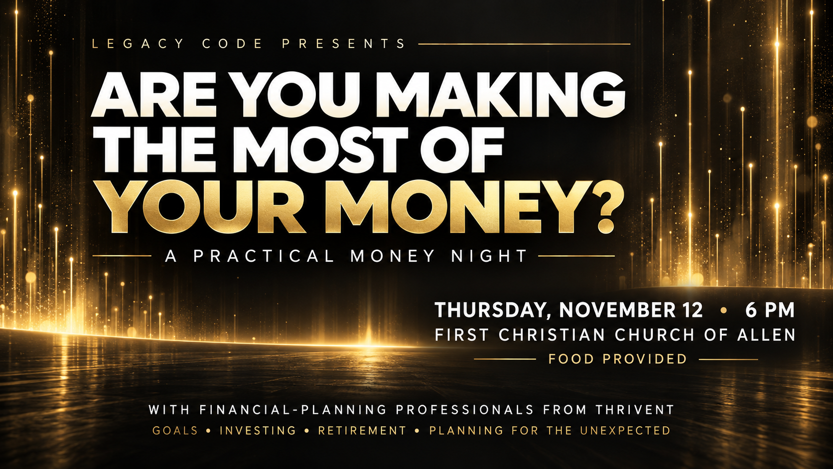 Are You Making the Most of Your Money November 12 free financial planning night promoted by Redemption Church Plano